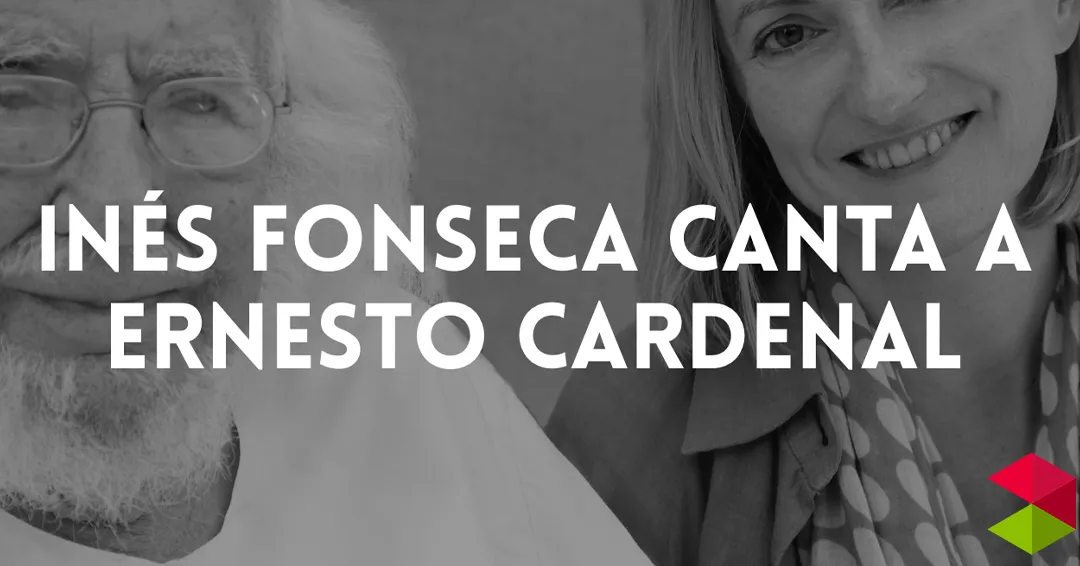 Eventos Santander Inés Fonseca canta a Ernesto Cardenal en Las Noches de Felisa