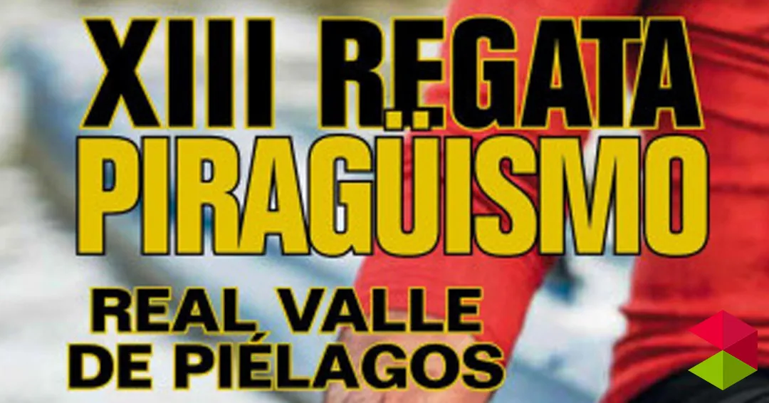 Noticias Piélagos Oruña acogerá este próximo sábado la XIII edición de la Regata de piragüismo ‘Real Valle de Piélagos’