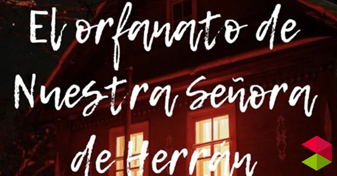 El Orfananto de Nuestra Señora de Herrán | Halloween Viveda 2025