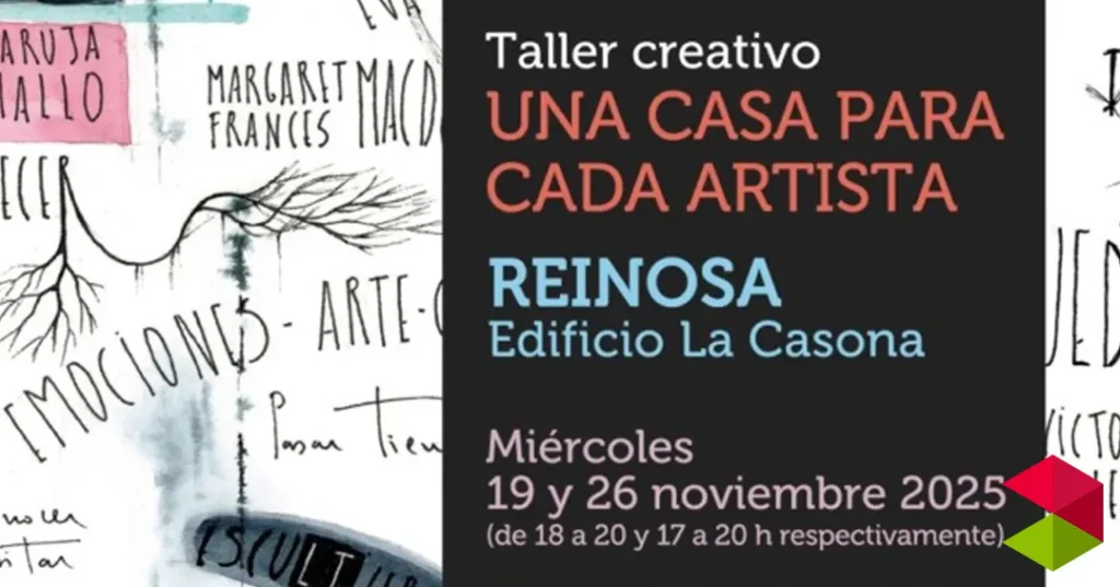 Noticias Reinosa Cultura Expandida traerá a Reinosa el taller creativo sobre arte “Una casa para cada artista”