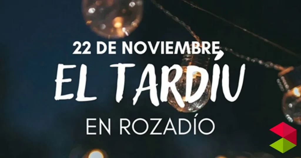El Tardíu en Rozadío 2025