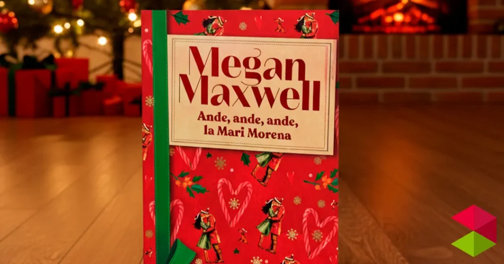 Reseña "Ande, ande, ande, la Mari Morena de Megan Maxwell"