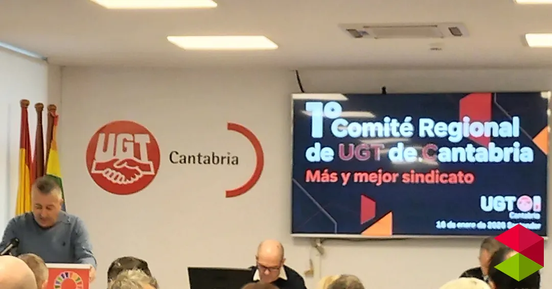UGT reclama voluntad política porque “Cantabria no puede permitirse perder ni un euro por falta de Presupuestos”