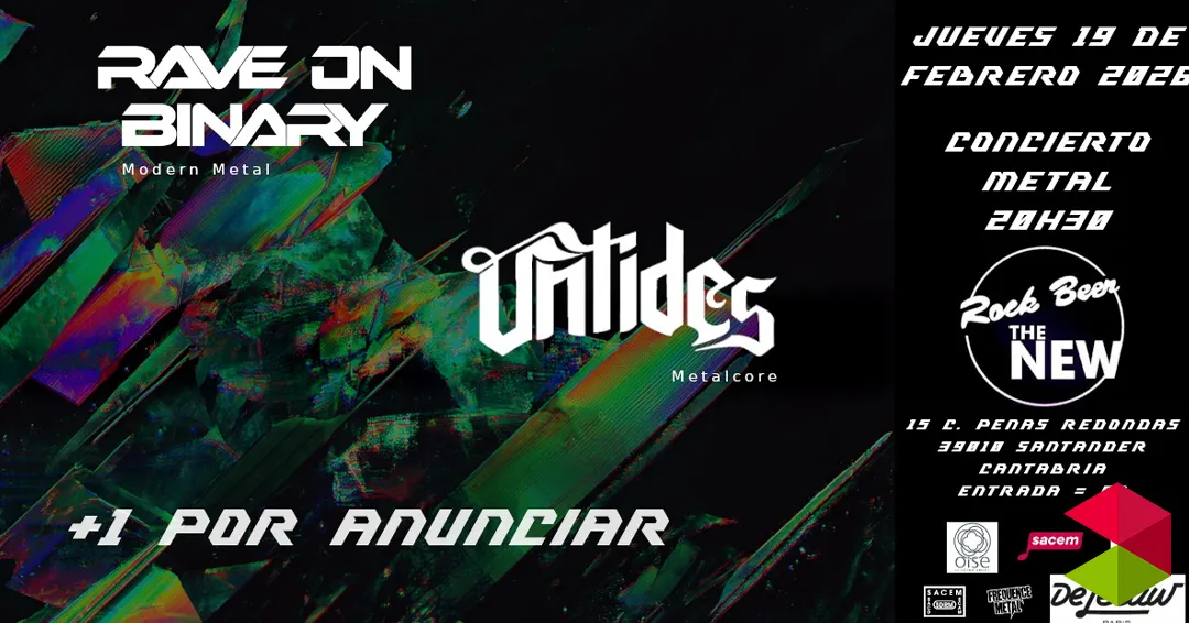 Eventos Santander Concierto de metal con las bandas Rave On Binary y Untides