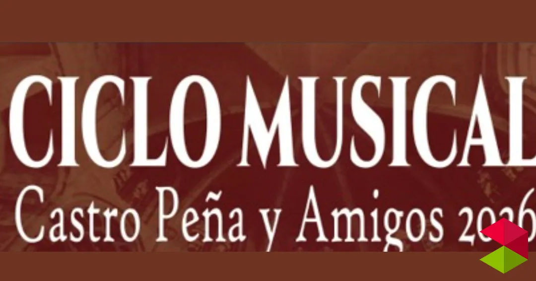 Eventos Cantabria Ciclo musical Castro Peña y amigos 2026