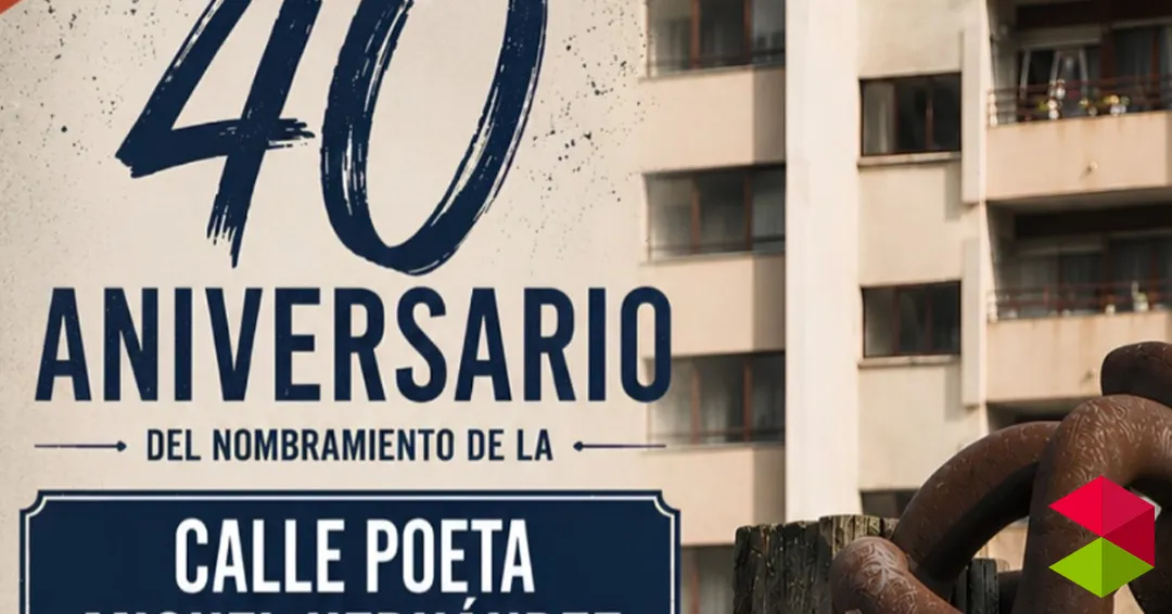 Programa 40º aniversario nombramiento Calle Poeta Miguel Hernández Astillero