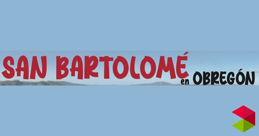 Programa San Bartolomé en Obregón 2026