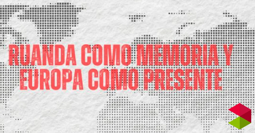 Eventos Santander "De la construcción del odio a la prevención como responsabilidad. Ruanda como memoria y Europa como presente", charla