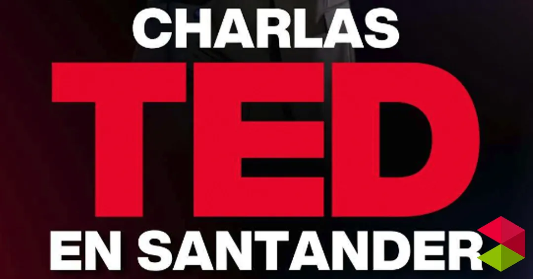 Eventos Santander TEDx Jardines de Pereda El nuevo norte