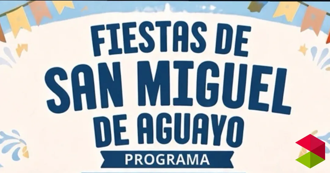 Programa fiestas de San Miguel de Aguayo 2026