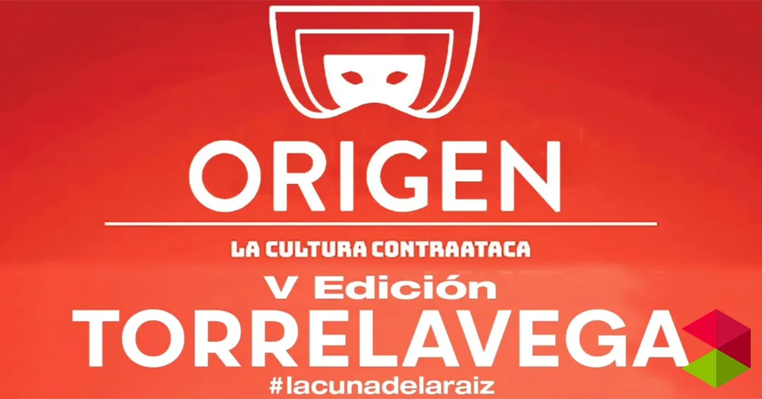 Programa «Origen, la cultura contraataca» Torrelavega 2026